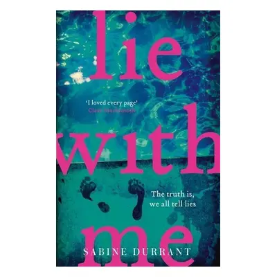 Lie with Me - Sabine Durrant