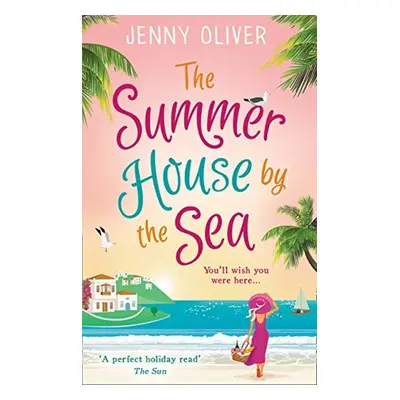 The Summerhouse by the Sea - Jenny Oliver