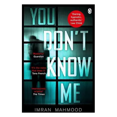 You Don't Know Me - Imran Mahmood