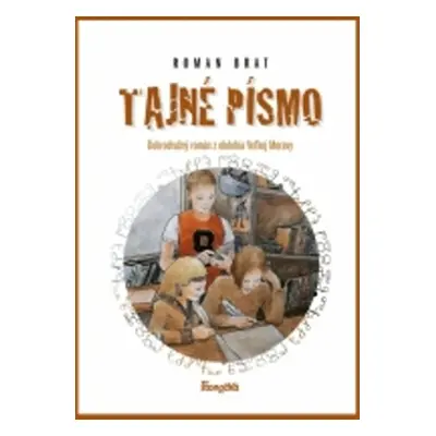 Tajné písmo - Roman Brat