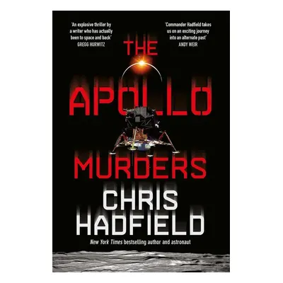 The Apollo Murders - Chris Hadfield