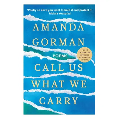 Call Us What We Carry - Amanda Gorman