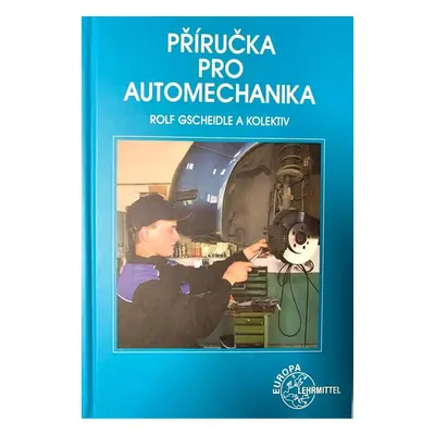 Příručka pro automechanika - Rolf Gscheidle