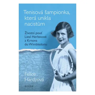 Tenisová šampionka, která unikla nacistům - Felice Hardyová