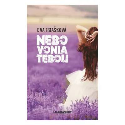 Nebo vonia tebou - Eva Hrašková