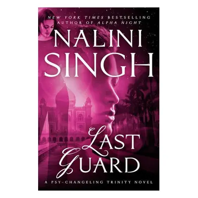 Last Guard - Nalini Singh