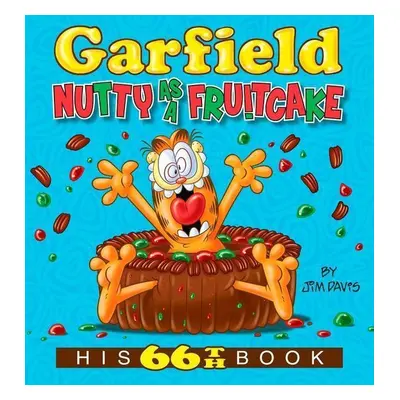 Garfield Nutty as a Fruitcake - Jim Davis