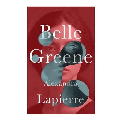 Belle Green - Alexandra Lapierre