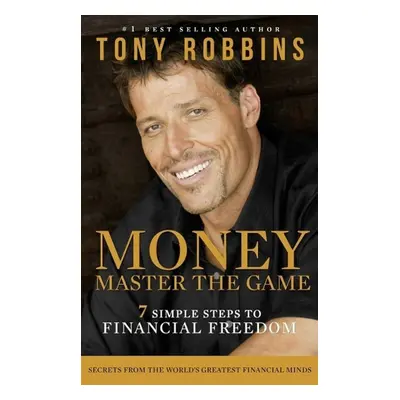 Money: Master the Game - Anthony Robbins