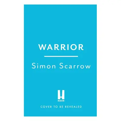 Warrior - Simon Scarrow