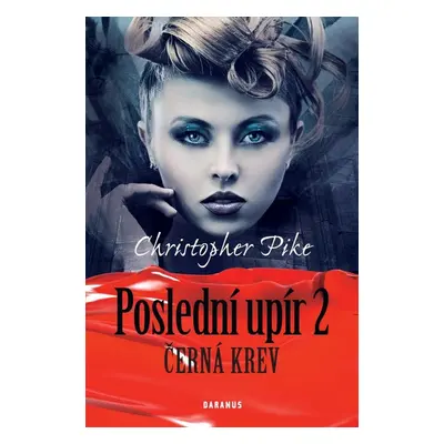 Poslední upír 2 - Christopher Pike