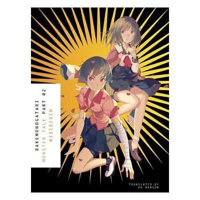 Bakemonogatari, Part 2 - Nisioisin