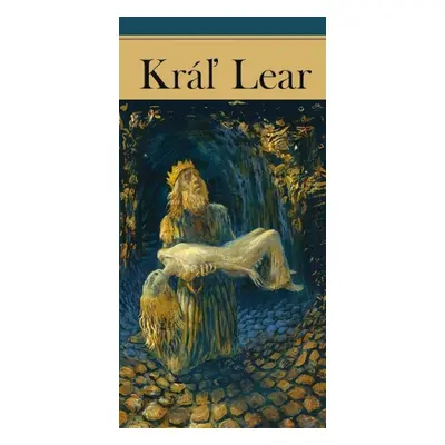 Kráľ Lear - William Shakespeare