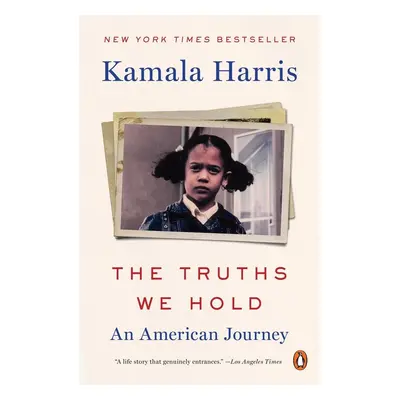 The Truths We Hold - Kamala Harris