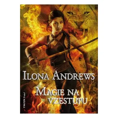 Magie na vzestupu - Ilona Andrews