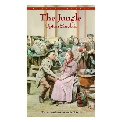 The Jungle - Upton Sinclair