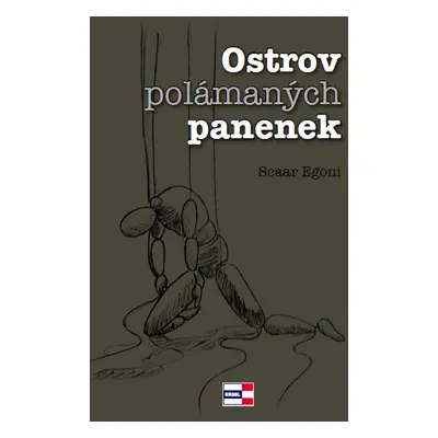 Ostrov polámaných panenek - Scaar Egoni