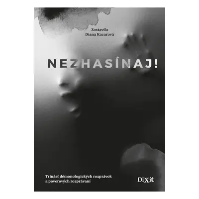 Nezhasínaj! - Autor Neuveden