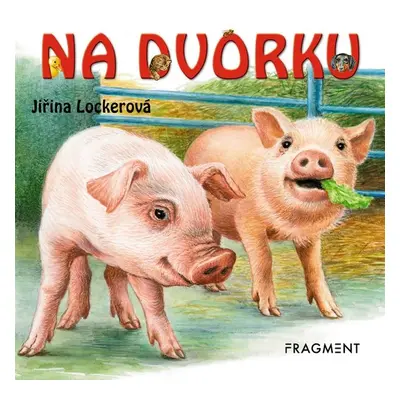 Na dvorku - Jiřina Beinstein Lockerová