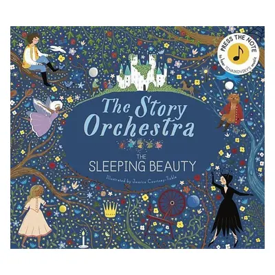 Story Orchestra: Sleeping Beauty - Jessica Courtney Tickle