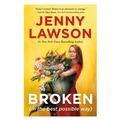 Broken (in the best possible way) - Jenny Lawson