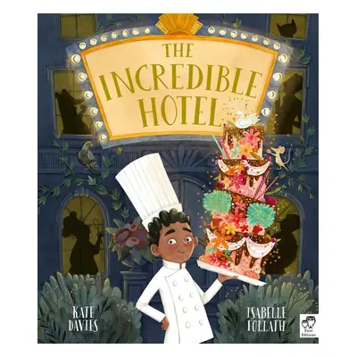 The Incredible Hotel - Kate Davies