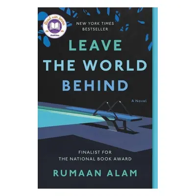 Leave the World Behind - Rumaan Alam