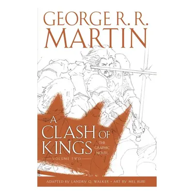 A Clash of Kings: Graphic Novel, Volume Two - George R. R. Martin