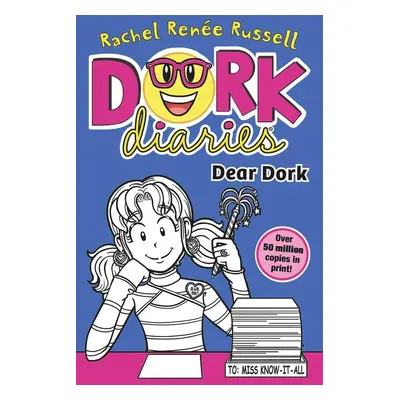 Dork Diaries 05: Dear Dork - Rachel Renee Russell