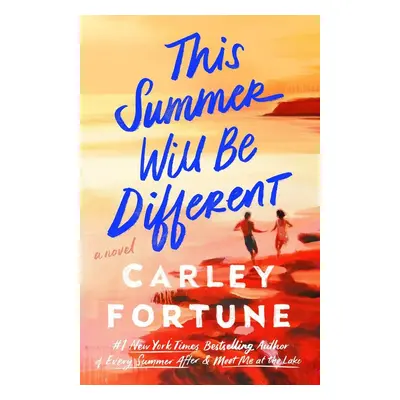 This Summer Will Be Different - Carley Fortune