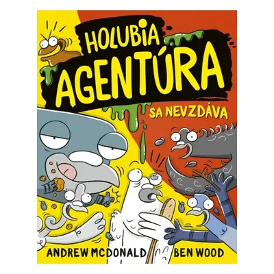 Holubia agentúra sa nevzdáva - Ben Wood