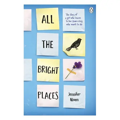 All the Bright Places - Jennifer Niven