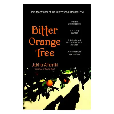 Bitter Orange Tree - Jokha Alharthi