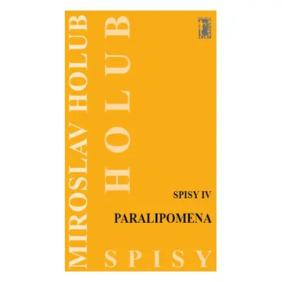 Paralipomena - Miroslav Holub