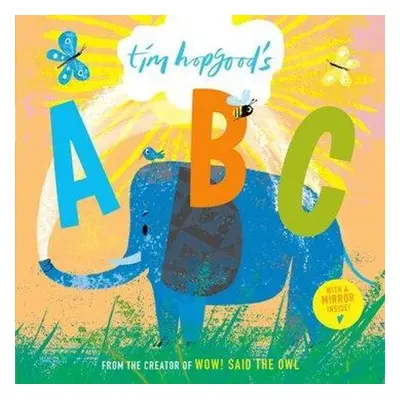 Tim Hopgood's ABC Board Book - Tim Hopgood