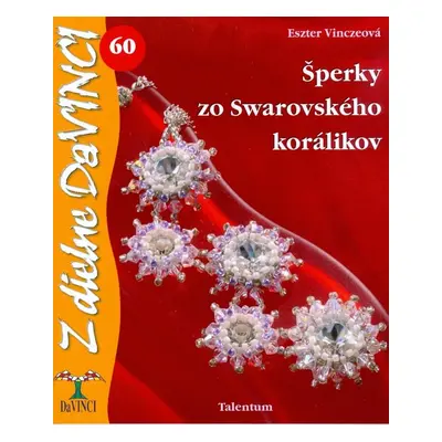 Šperky zo Swarovského korálikov - Eszter Vinczeová