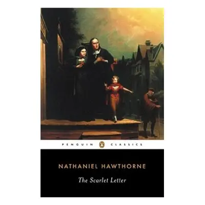 The Scarlett Letter - Nathaniel Hawthorne