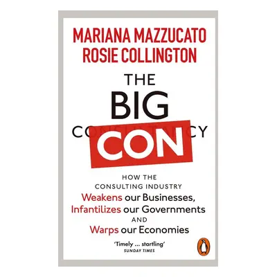 The Big Con - Mariana Mazzucato