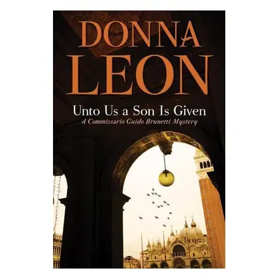 Unto Us a Son Is Given - Donna Leon