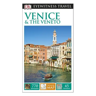 Eyewitness Travel Guide: Venice & the Veneto - Autor Neuveden