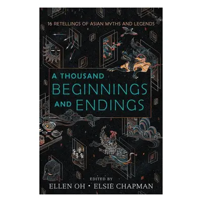 A Thousand Beginnings and Endings - Alyssa Wong