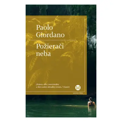 Požierači neba - Paolo Giordano