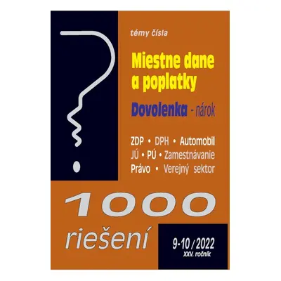 1000 riešení 9-10/2022 – Miestne dane a poplatky - Autor Neuveden