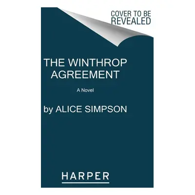 The Winthrop Agreement - Alice Simpson