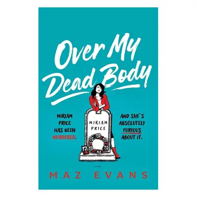 Over My Dead Body - Mary Evans