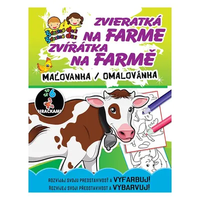 Zvieratká na farme Zvířátka na farmě, maľovanka / omalovánka - Autor Neuveden