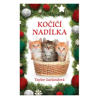 Kočičí nadílka - Taylor Garlandová