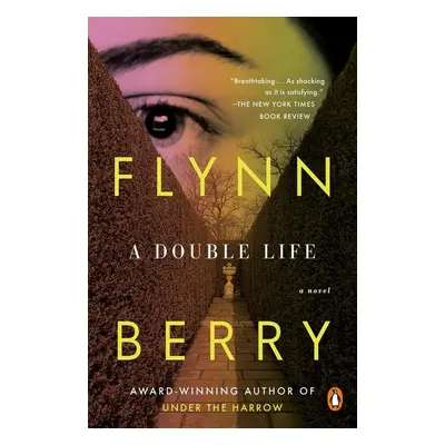 A Double Life - Flynn Berry