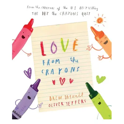 Love from the Crayons - Drew Daywalt