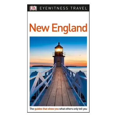 DK Eyewitness Travel Guide New England - DK Travel